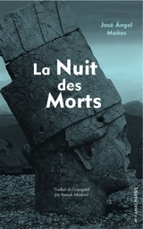 La nuit des morts - José Angel Manas