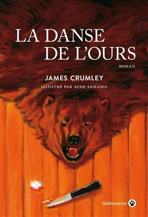 La danse de l'ours - James Crumley