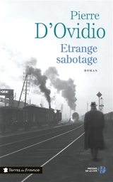 Etrange sabotage - Pierre d' Ovidio