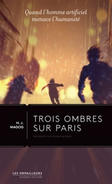 Trois ombres sur Paris - H.J. Magog