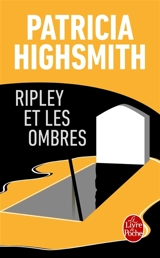 Ripley et les ombres - Patricia Highsmith