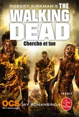 The walking dead. Vol. 7. Cherche et tue - Robert Kirkman