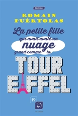 La petite fille qui avait avalé un nuage grand comme la tour Eiffel - Romain Puértolas