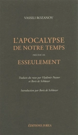 L'apocalypse de notre temps. Esseulement - Vassili Vassilievitch Rozanov