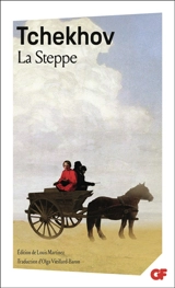 La steppe - Anton Pavlovitch Tchekhov
