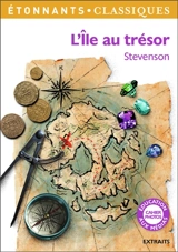 L'île au trésor : extraits - Robert Louis Stevenson
