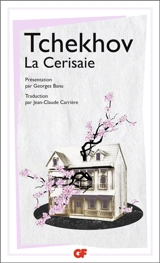 La cerisaie - Anton Pavlovitch Tchekhov
