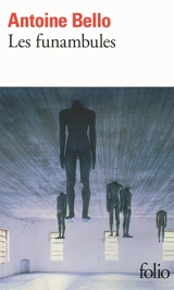 Les funambules - Antoine Bello