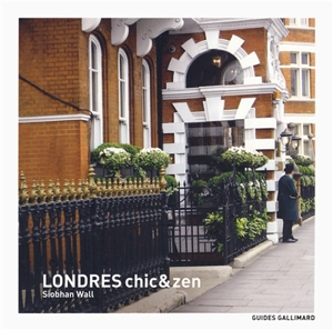 Londres chic & zen - Siobhan Wall