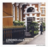 Londres chic & zen - Siobhan Wall