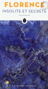 Florence insolite et secrète - Niccolo Rinaldi
