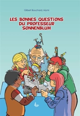 Les bonnes questions du professeur Sonnenblum - Gilbert Bouchard