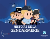 Histoire de la gendarmerie - Patricia Crété