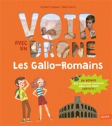 Les Gallo-Romains - Romain Pigeaud
