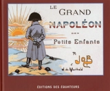 Le grand Napoléon des petits enfants - Jules de Marthold