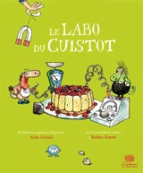 Le labo du cuistot - Alain Schuhl