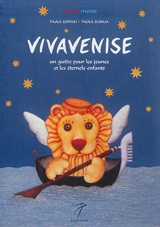 Vivavenise : un guide pour les jeunes et les éternels enfants - Paola Zoffoli