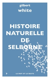 Histoire naturelle de Selborne - Gilbert White
