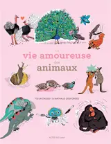 La vie amoureuse des animaux - Fleur Daugey