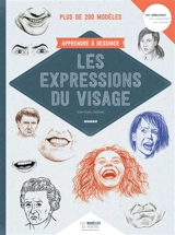 Apprendre à dessiner les expressions du visage : plus de 200 modèles - Jean-Pierre Lamérand