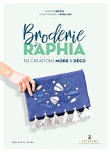 Broderie au raphia : 10 créations mode & déco - Martine Biessy