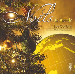Les plus célèbres noëls du monde - Collectif