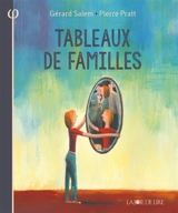 Tableaux de familles - Gérard Salem