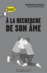 A la recherche de son âme - Guillaume Le Blanc