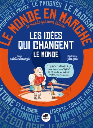 Les idées qui changent le monde - Isabelle Wlodarczyk