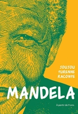 Joujou Turenne raconte Mandela - Turenne, Joujou