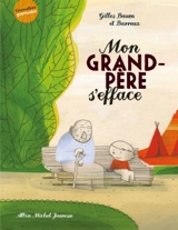Mon grand-père s'efface - Gilles Baum