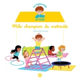 Milo champion de motricité - Pakita