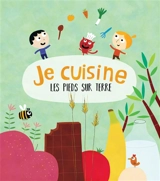Je cuisine les pieds sur Terre - Isabelle Francesconi