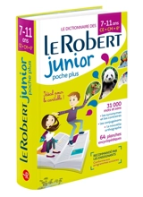 Le Robert junior poche plus : le dictionnaire des 7-11 ans, CE-CM-6e