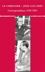 Correspondance, 1928-1965 - Le Corbusier
