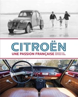 Citroën, une passion française - Benjamin Cuq