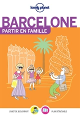 Barcelone : partir en famille - Sarah Parot