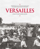 Versailles : à travers la carte postale ancienne - André Damien