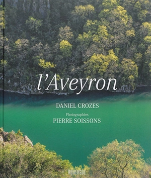 L'Aveyron - Daniel Crozes