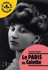 Le Paris de Colette - Jacques Dupont