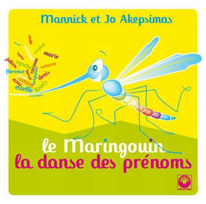 Le maringouin et la danse des prénoms - Mannick