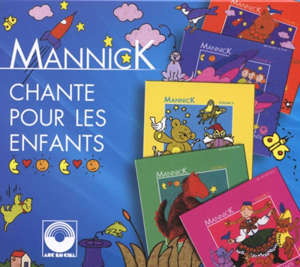 Mannick chante pour les enfants : coffret 5 CD - Mannick