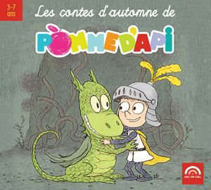 Les contes d'Automne de Pomme d'Api - Gérard Rouzier
