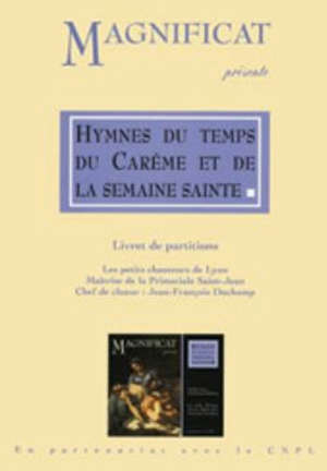 Hymnes du temps du Carême et de la semaine sainte : Livret de partitions