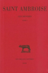 Les devoirs. Vol. 1. Livre I - Ambroise