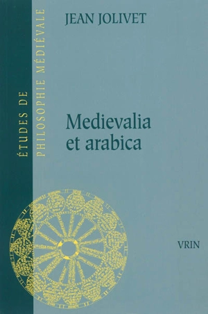 Medievalia et arabica - Jean Jolivet