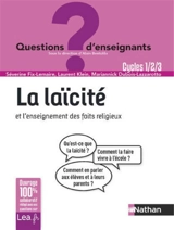 La laïcité et l'enseignement des faits religieux : cycle 1, 2, 3 - Séverine Fix