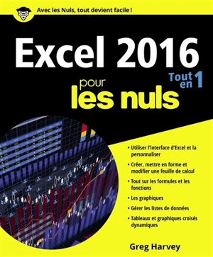Excel 2016 : tout en un pour les nuls - Greg Harvey