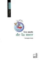 Les mots de la mer - Christophe Hardy