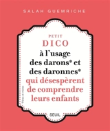 Petit dico à l'usage des darons et des daronnes qui désespèrent de comprendre leurs enfants - Salah Guemriche